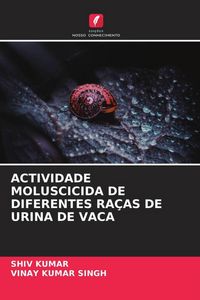 Produktbild: Actividade Moluscicida De Diferentes Ra&ccedil;as De Urina De Vaca