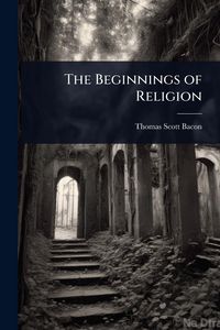 Produktbild: The Beginnings of Religion