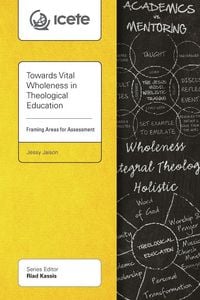 Produktbild: Towards Vital Wholeness in Theological Education