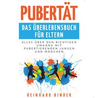 Produktbild: Pubertät - Das Überlebensbuch für Eltern