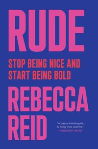 Produktbild: Rude: Stop Being Nice and Start Being Bold