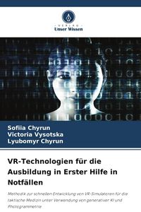 Produktbild: VR-Technologien f&uuml;r die Ausbildung in Erster Hilfe in Notf&auml;llen