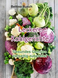 Produktbild: Leckere Kohlgerichte
