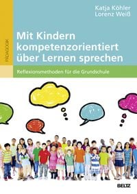 Bild vom Artikel Mit Kindern kompetenzorientiert über Lernen sprechen vom Autor Katja Köhler