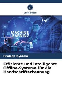 Produktbild: Effiziente und intelligente Offline-Systeme f&uuml;r die Handschrifterkennung