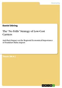 Produktbild: The "No Frills" Strategy of Low-Cost Carriers