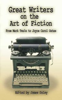 Produktbild: Daley, J: Great Writers on the Art of Fiction