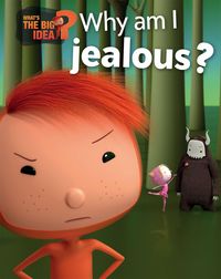 Produktbild: Brenifier, O: What's the Big Idea?: Why Am I Jealous?