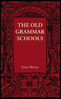 Produktbild: The Old Grammar Schools