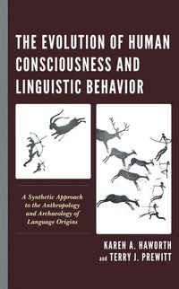 Produktbild: The Evolution of Human Consciousness and Linguistic Behavior