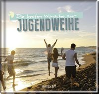 Produktbild: Die besten W&uuml;nsche zur Jugendweihe