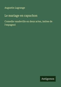 Produktbild: Le mariage en capuchon