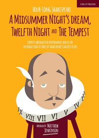 Produktbild: Hour-Long Shakespeare Volume III (A Midsummer Night's Dream, Twelfth Night and the Tempest)