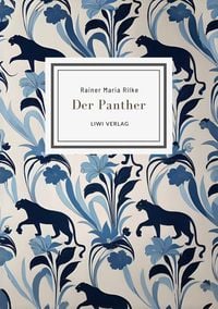 Produktbild: Rainer Maria Rilke: Der Panther (Gedichte)