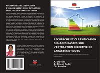 Produktbild: Recherche Et Classification D'images Bas&eacute;es Sur L'extraction S&eacute;lective De Caract&eacute;ristiques