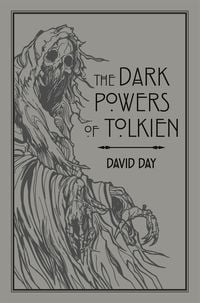 Bild vom Artikel The Dark Powers of Tolkien vom Autor David Day