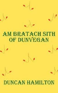 Produktbild: Am Bratach Sith of Dunvegan