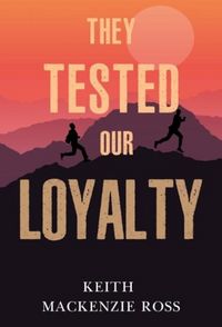 Produktbild: They Tested our Loyalty