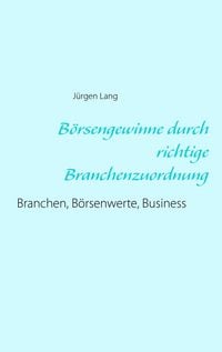Produktbild: B&ouml;rsengewinne durch richtige Branchenzuordnung