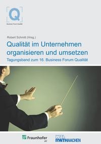 Produktbild: Qualit&auml;t im Unternehmen organisieren und umsetzen