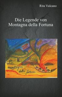 Produktbild: Die Legende von Montagna della Fortuna