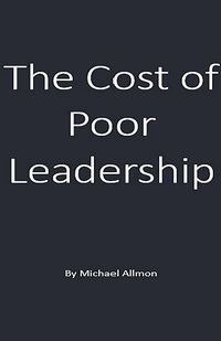 Produktbild: The Cost of Poor Leadership