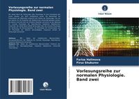 Produktbild: Vorlesungsreihe zur normalen Physiologie. Band zwei