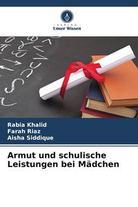 Produktbild: Armut und schulische Leistungen bei M&auml;dchen