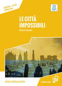 Bild vom Artikel Città impossibili. Livello 02 vom Autor Maurizio Sandrini