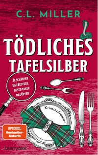Produktbild: T&ouml;dliches Tafelsilber - Je sch&auml;rfer das Besteck, desto edler das Opfer