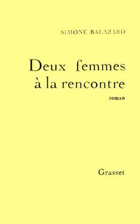 Produktbild: Deux femmes &agrave; la rencontre