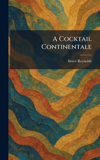 Produktbild: A Cocktail Continentale