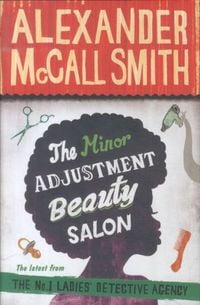 Bild vom Artikel The Minor Adjustment Beauty Salon vom Autor Alexander McCall Smith