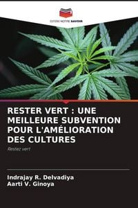 Produktbild: Rester Vert : Une Meilleure Subvention Pour L'am&eacute;lioration des Cultures