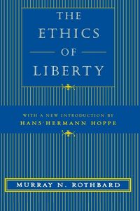 Produktbild: The Ethics of Liberty