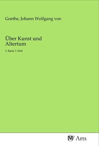 Produktbild: &Uuml;ber Kunst und Altertum