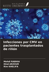 Produktbild: Infecciones por CMV en pacientes trasplantados de ri&ntilde;&oacute;n
