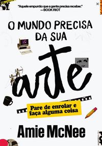 Produktbild: O mundo precisa da sua arte
