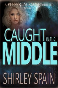 Produktbild: Caught in the Middle (Pepper Jackson Thrillers, #2)