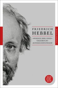 Bild vom Artikel »Poesie der Idee« vom Autor Friedrich Hebbel