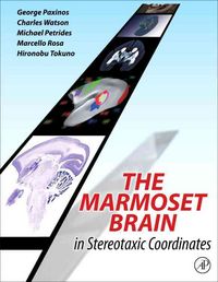 Produktbild: The Marmoset Brain in Stereotaxic Coordinates