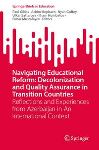 Produktbild: Navigating Educational Reform: Decolonization and Quality Assurance in Transition Countries