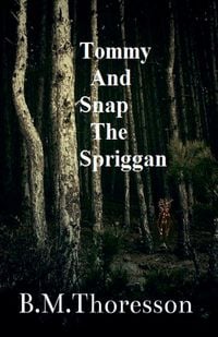 Produktbild: Tommy And Snap The Spriggan