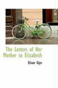 Produktbild: The Letters of Her Mother to Elizabeth