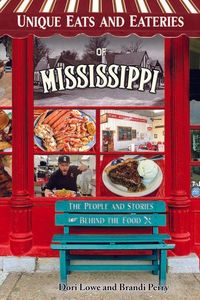 Produktbild: Unique Eats Mississippi: The People and Stories Behind the Food