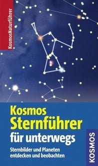Produktbild: Der Kosmos Sternf&uuml;hrer f&uuml;r unterwegs