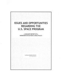 Produktbild: Issues and Opportunities Regarding the U.S. Space Program