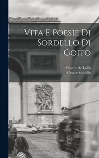 Produktbild: Vita E Poesie Di Sordello Di Goito