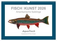 Produktbild: Fisch als Kunst 2026: Amerikanische Saiblinge (Wandkalender 2026 DIN A3 quer), CALVENDO Monatskalender