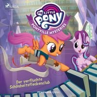Produktbild: My Little Pony - Ponyville Mysteries - Der verfluchte Sch&ouml;nheitsfleckenclub